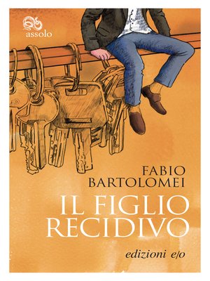 cover image of Il figlio recidivo